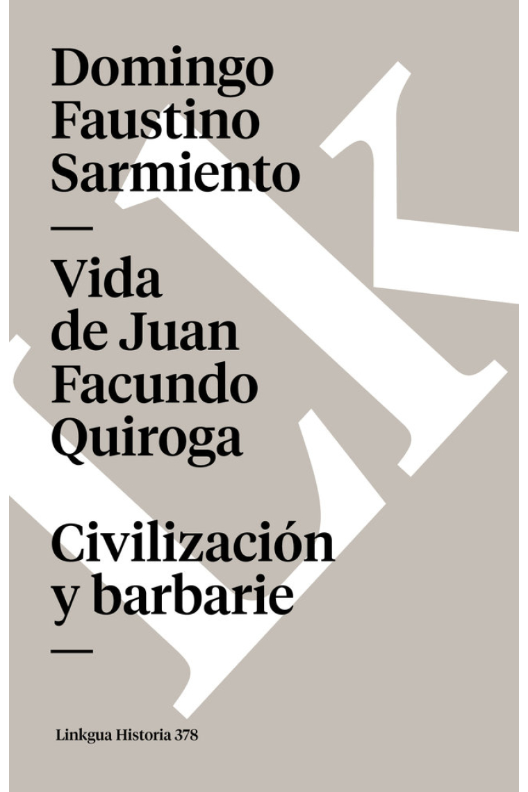 VIDA DE JUAN FACUNDO QUIROGA