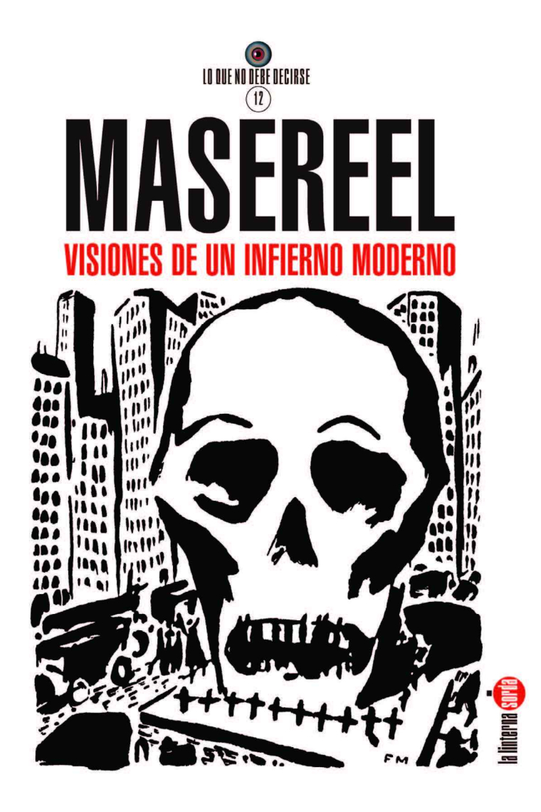 Masereel. Visiones de un infierno moderno