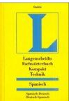 Langenscheidts Fachwörterbuch Kompakt Technik Spanisch : Spanisch-Deutsch/Deutsch-Spanisch