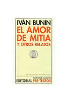 El amor de Mitia y otros relatos