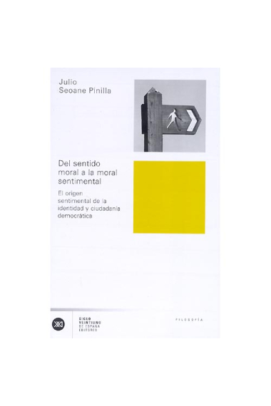 Del sentido moral a la moral sentimental: el orígen sentimental de la identidad y ciudadanía democrática