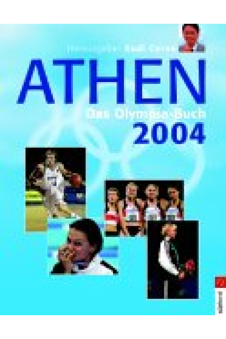 Athen 2004: Das Olympia -Buch