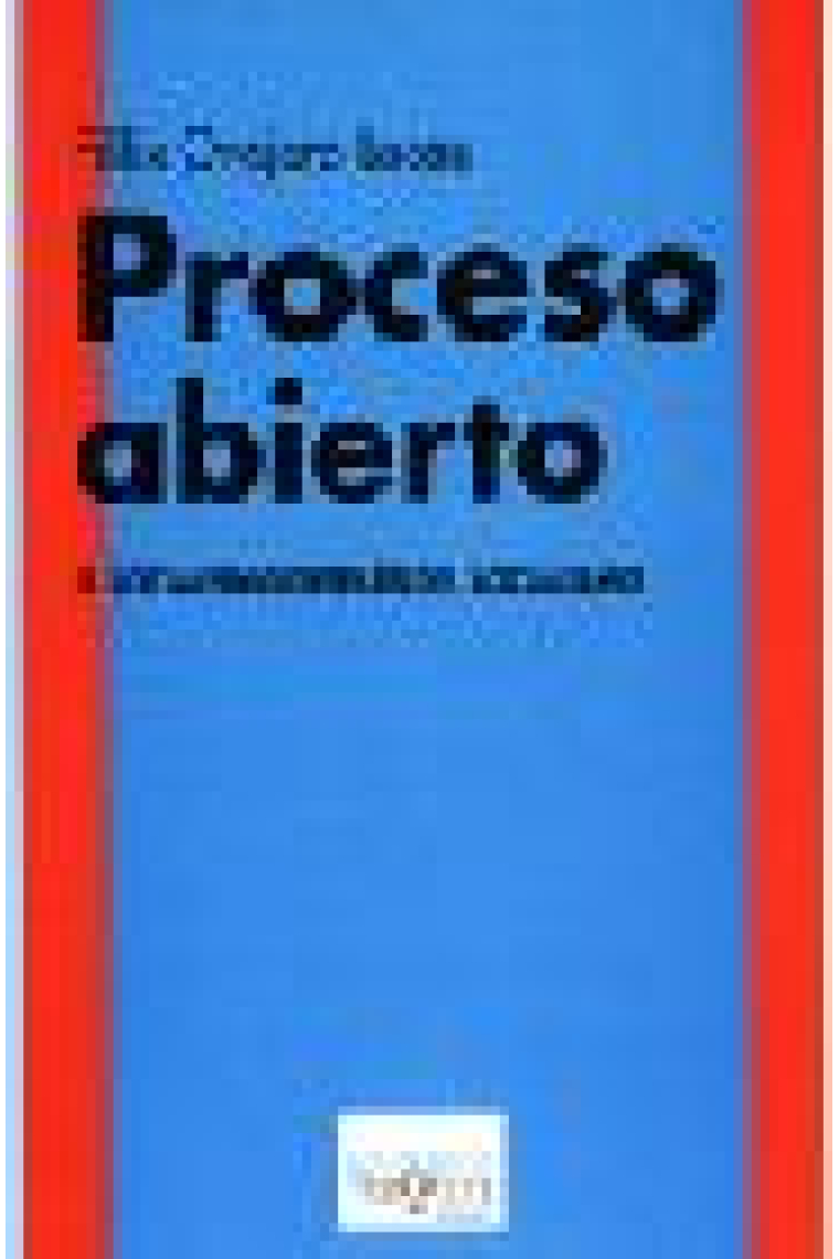 Proceso abierto. El socialismo después del socialismo