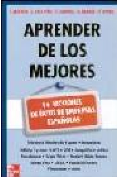 Aprender de los mejores: 16 lecciones de éxito de empresas españolas