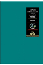 Voces de aragón. Antología de textos orales de Aragón 1968-2004 (+CD)