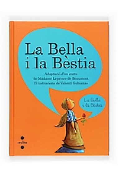 La Bella i la Bèstia (Adaptació d'un conte de Madame Leprince de Beaumont)