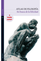 Atlas de filosofía (En busca de la felicidad)