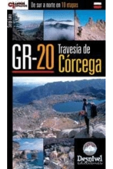 Travesía de Córcega GR-20. De sur a norte en diez etapas.