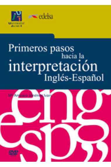 Primeros pasos hacia la interpretación Inglés-Español