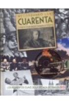 Recordando los Cuarenta. La historia de una década fascinante en imágenes  (Incl.DVD)