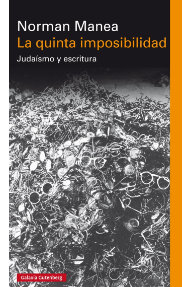 La quinta imposibilidad: Judaísmo y escritura