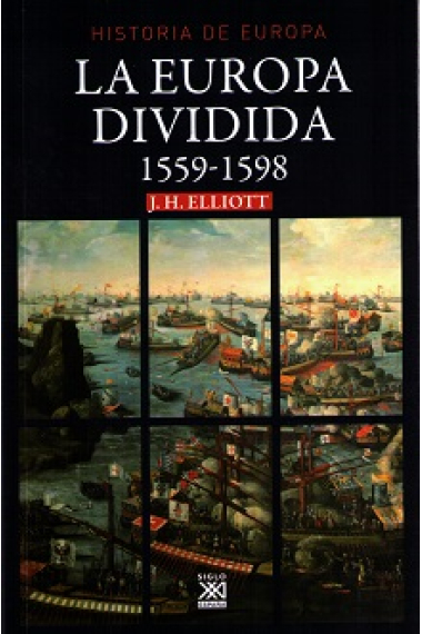 La Europa dividida (1559-1598)