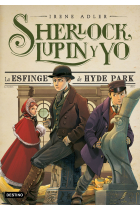 Sherlock, Lupin y yo 8. La esfinge de Hyde Park