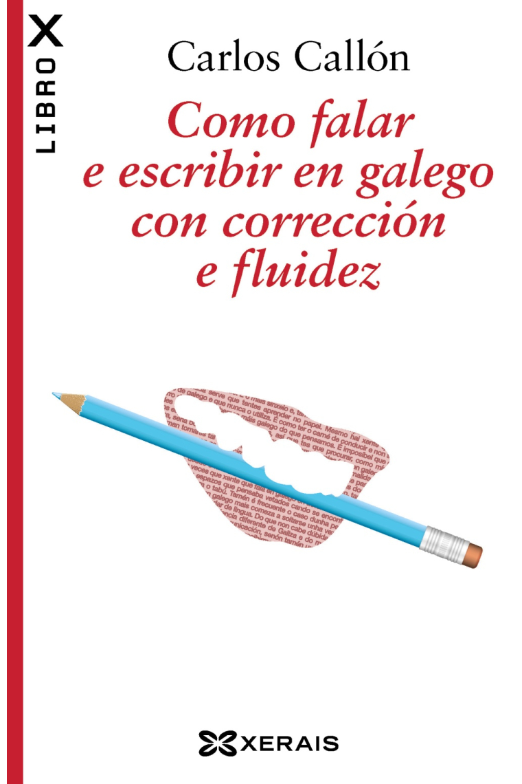 Como falar e escribir en galego con corrección e fluidez