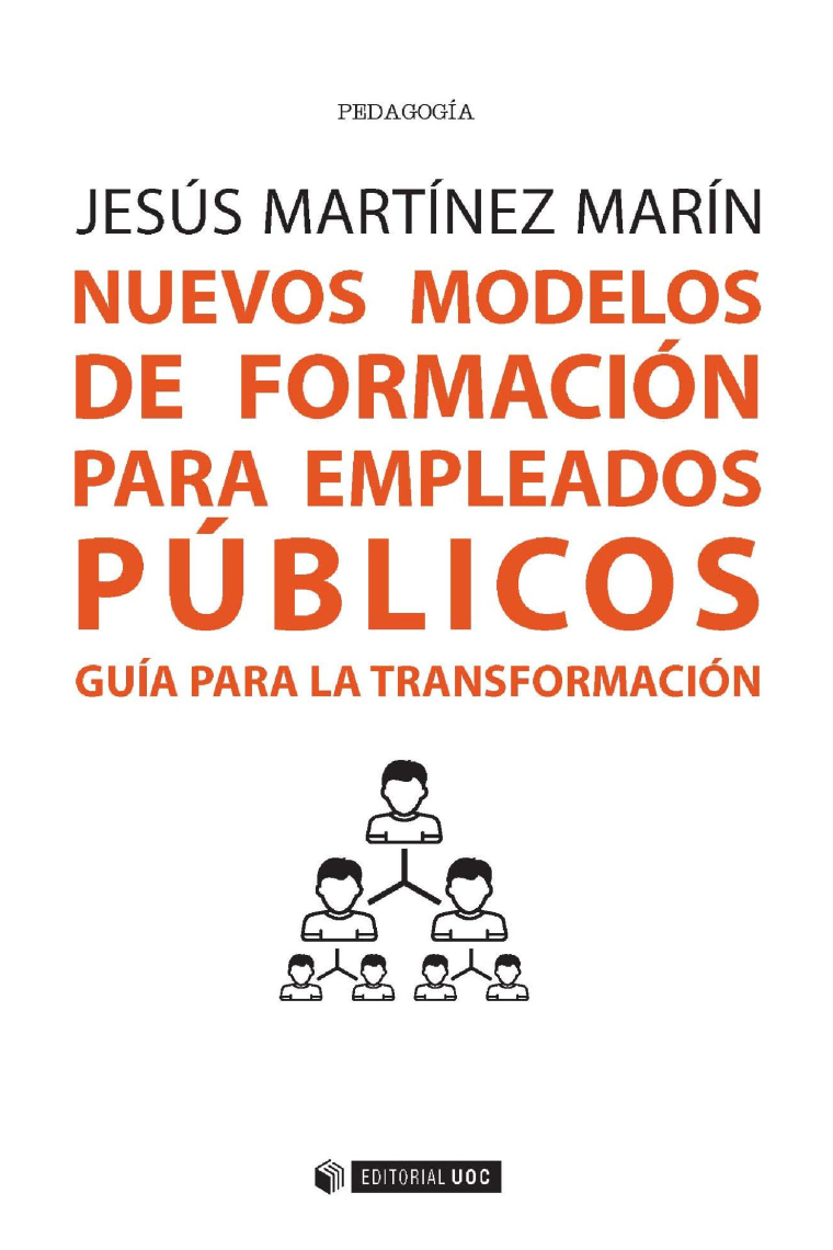 Nuevos modelos de formación para empleados públicos.Guía para la transformación