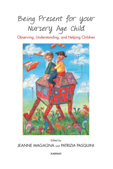 Being Present for Your Nursery Age Child: Observing, Understanding, and Helping Children