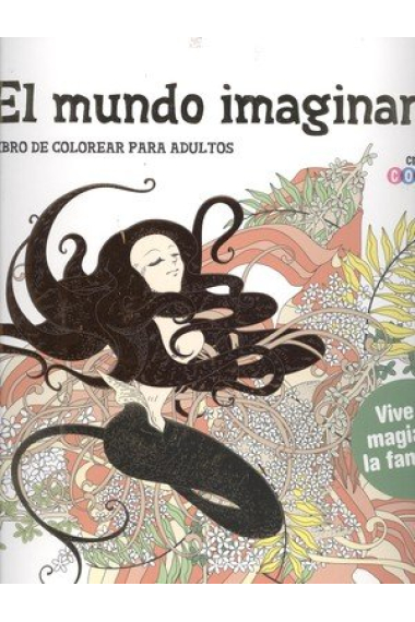 El mundo imaginario. Libro de colorear para adultos