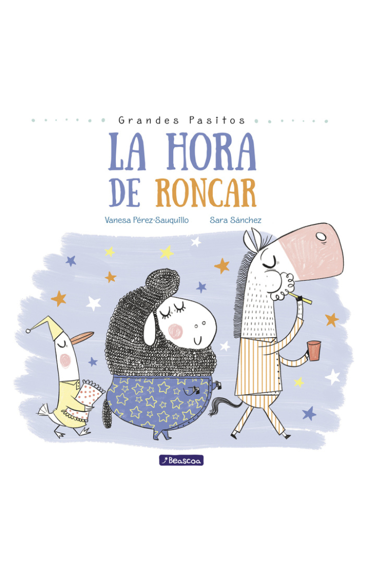 Grandes Pasitos. La hora de roncar