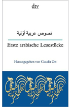 Erste arabische Lesestücke. Arabisch / Deutsch