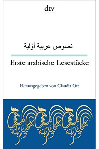 Erste arabische Lesestücke. Arabisch / Deutsch