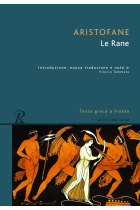 Le rane. Testo greco a fronte (Classici greci e latini)