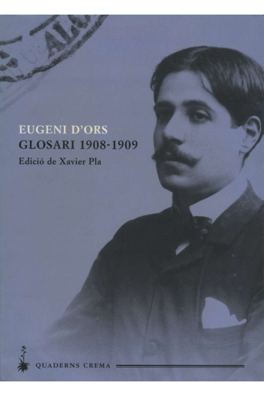 Glosari, 1908-1909