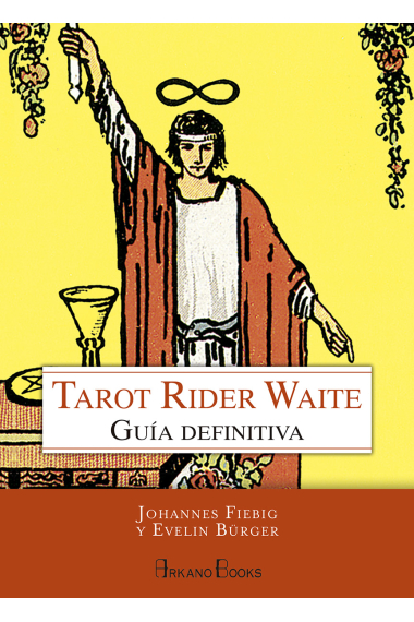 Tarot Rider Waite. Guía definitiva