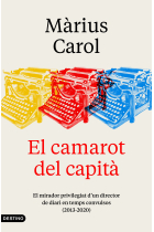 El camarot del capità. El mirador privilegiat d'un director de diari (2013-2020)