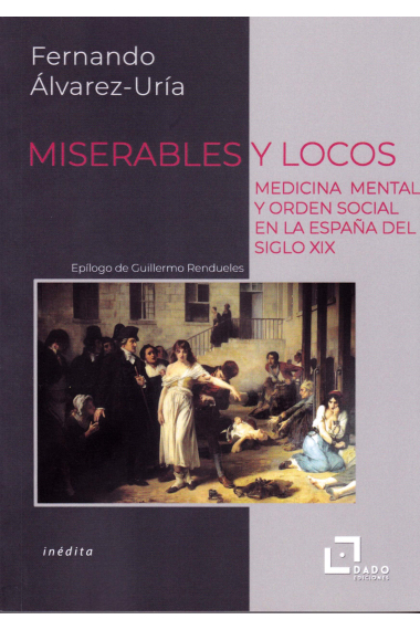 Miserables y locos