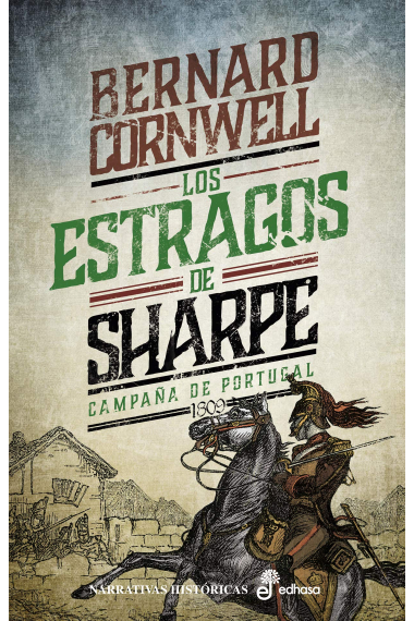 Los estragos de Sharpe. Campaña de Portugal (1809)