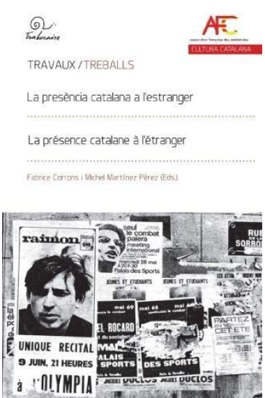 La présence catalane à l'étranger : Création et circulation des dispositifs identitaires en contexte interculturel (Cultura Catalana)