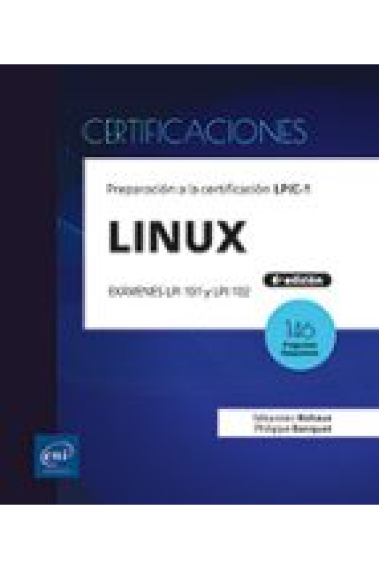 LINUX. Preparación a la certificación LPIC-1 (exámenes LPI 101 y LPI 102). 5ª edición