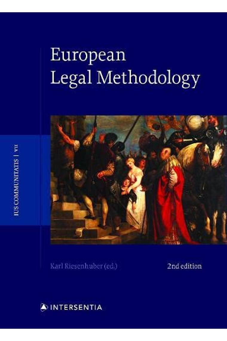 European Legal Methodology, 2nd Edition, 7 (IUS Communitatis)