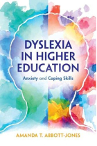 Dyslexia in Higher Education: Anxiety and Coping Skills