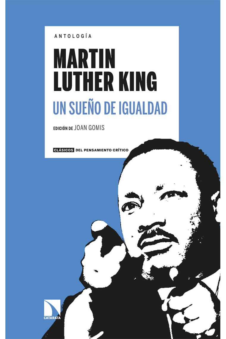 Antología Martin Luther King. Un sueño de igualdad