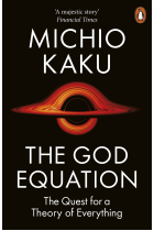 The God Equation: The Quest for a Theory of Everything