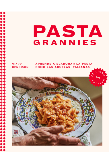 Pasta Grannies. Aprende a elaborar la pasta como las abuelas italianas