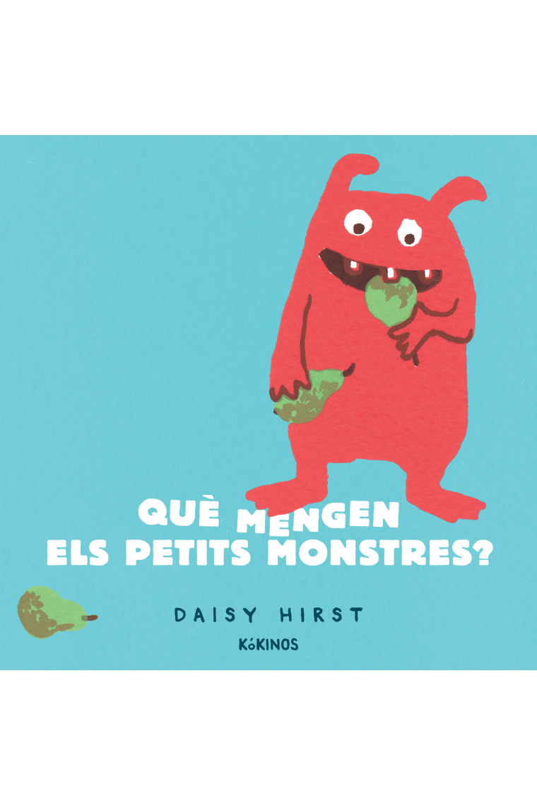 Que mengen els petits monstres?