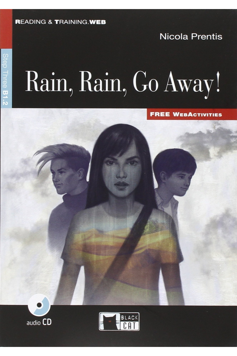 Rain, rain go away! Con CD Audio. Con espansione online: Rain, Rain, Go Away! + audio CD + App (Reading & Training) - 9788853015518 (BLACK CAT READING AND TRAINING)