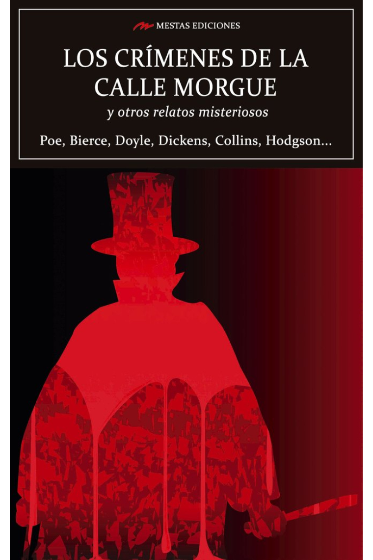 Los crímenes de la calle Morgue y otros relatos misteriosos