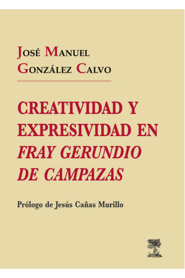 Creatividad y expresividad en ?Fray Gerundio de Campazas?