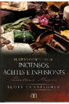 El libro completo de inciensos, aceites e infusiones