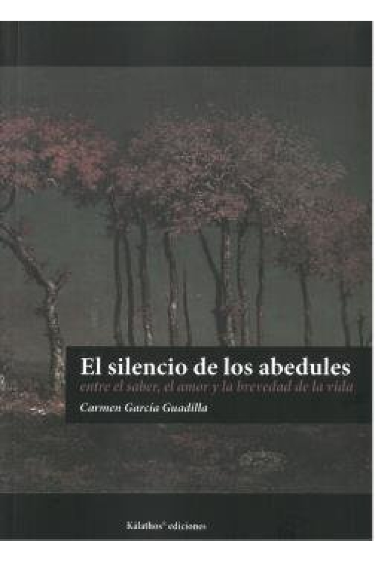 EL SILENCIO DE LOS ABEDULES