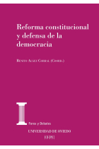 Reforma constitucional y defensa de la democracia