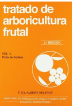 Tratado de arboricultura frutal. Vol. V. Poda de frutales