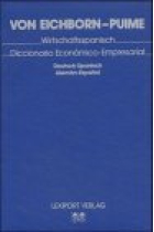 Diccionario económico-empresarial = Wirtschaftsspanisch: Deutsch-Spanisch