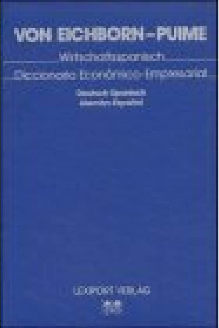 Diccionario económico-empresarial = Wirtschaftsspanisch: Deutsch-Spanisch