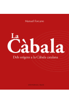 La Càbala: la mística jueva (Dels orígens a la Càbala catalana)