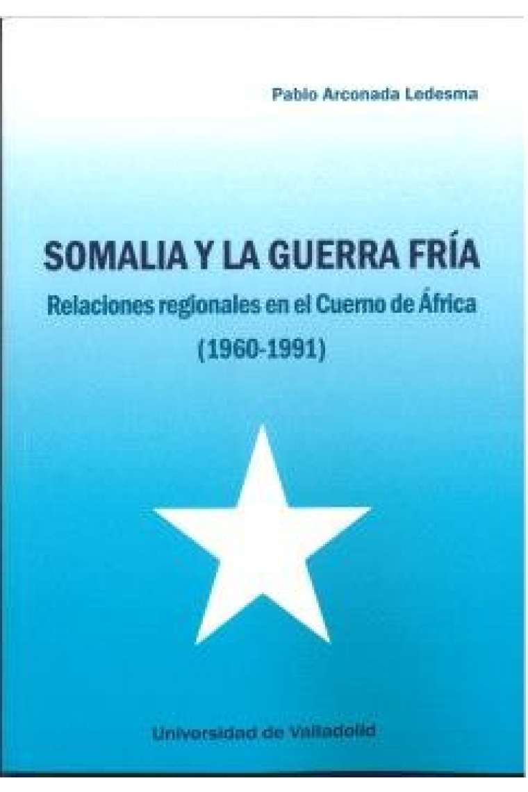 SOMALIA Y LA GUERRA FRIA