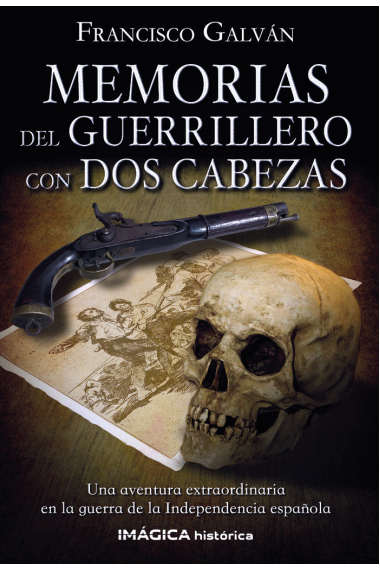 MEMORIAS DEL GUERRILLERO CON DOS CABEZAS